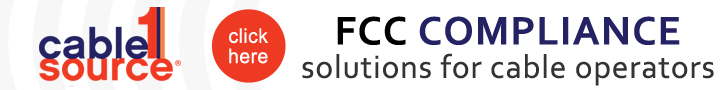 Cable1Source FCC Compliance solutions for cable operators